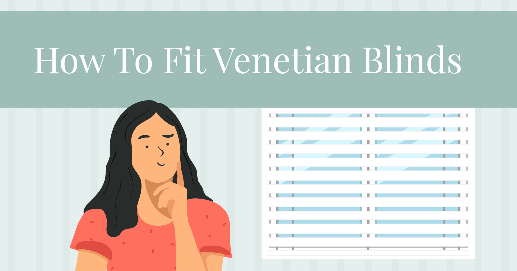 How To Fit Venetian Blinds - Your Blinds Direct